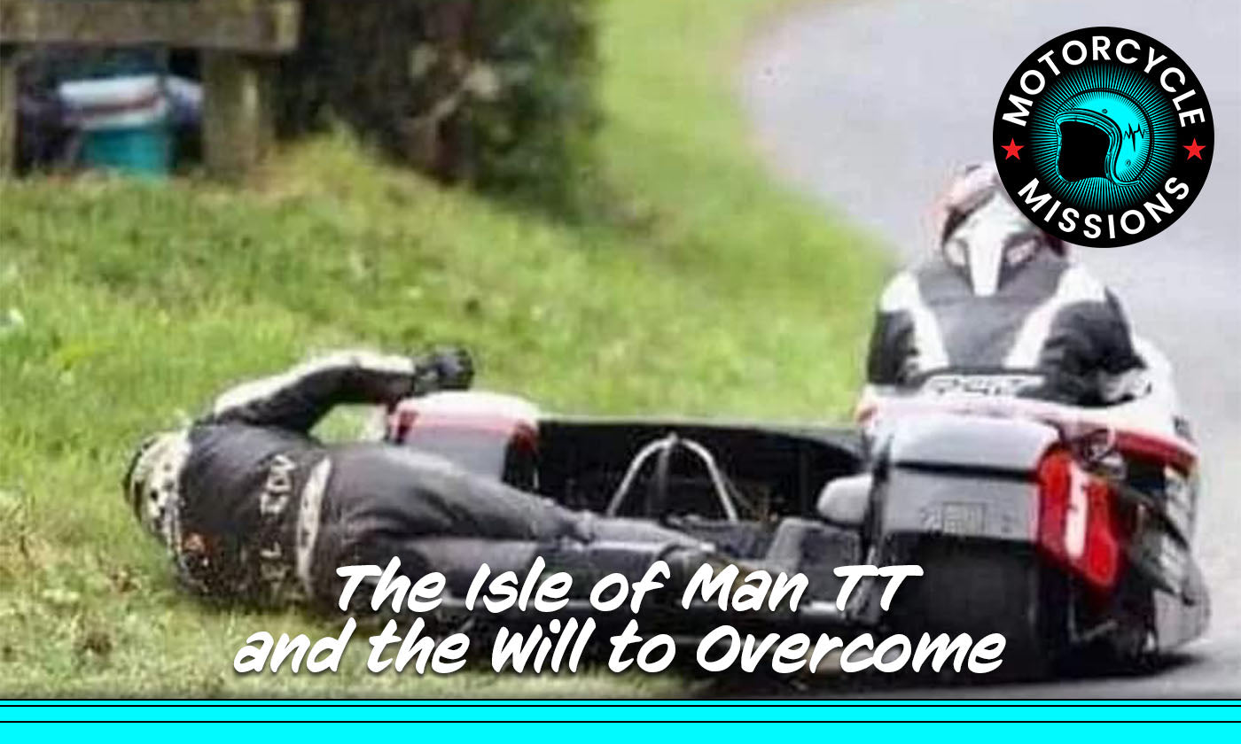 The Isle of Man TT and the Will to Overcome