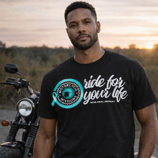 TEE - RIDE FOR YOUR LIFE