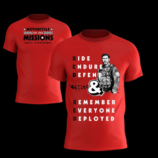 TEE - R.E.D. - RIDE.ENDURE.DEFEND & REMEMBER.EVERYONE.DEPLOYED