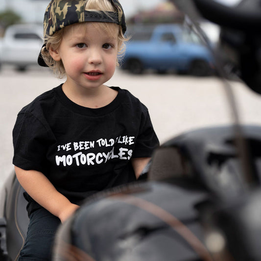 I'VE BEEN TOLD I LIKE MOTORCYCLES TODDLER TEE